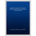 thumbnail image 1 of Pre-Owned Qualitative Research Practice: A Guide for Social Science Students and Researchers, 1 of 1