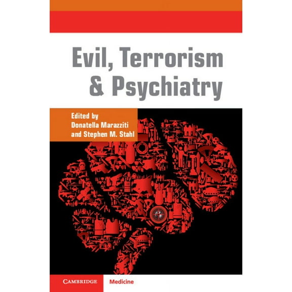 Evil, Terrorism and Psychiatry, (Paperback)