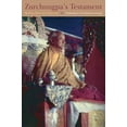 thumbnail image 1 of Pre-Owned Zurchungpa's Testament: A Commentary on Zurchung Sherab Trakpa's Eighty Chapters of Personal Advice (Hardcover) 1559392649 9781559392648, 1 of 1
