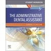 Student Workbook for the Administrative Dental Assistant [Paperback - Used]