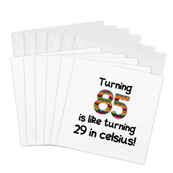 3drose, Turning 85 Is like Turning 29 in Celsius - Humorous 85th Birthday Gift, 6 Greeting Cards with Envelopes