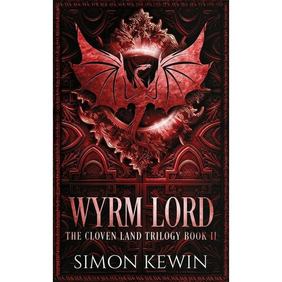 The Cloven Land Trilogy Wyrm Lord, Book 2, (Paperback)