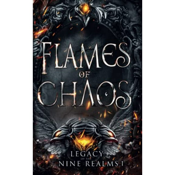 Pre-Owned Flames of Chaos: 1 (Legacy of the Nine Realms) Paperback