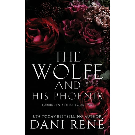 Forbidden: The Wolfe & His Phoenix (Paperback)
