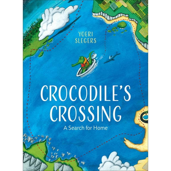 Crocodile's Crossing: A Search for Home, (Hardcover)