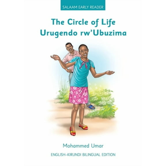The Circle of Life: English - Kirundi Bilingual Edition, (Paperback)