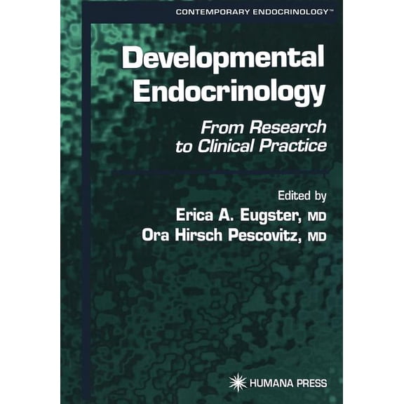 Contemporary Endocrinology Developmental Endocrinology: From Research to Clinical Practice, (Paperback)