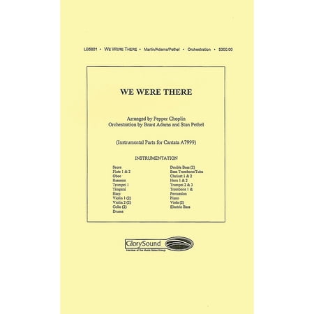 Shawnee Press We Were There PARTS AND SCORE composed by Pepper Choplin