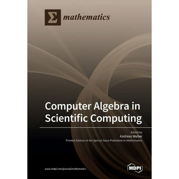 Computer Algebra in Scientific Computing, (Paperback)