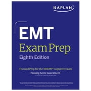 Kaplan Test Prep EMT Exam Prep, Eighth Edition: Focused Prep for the Nremt Cognitive Exam + One Full Length Practice Test (2026), (Paperback)