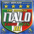 thumbnail image 1 of Italo Euro Hits 3 Présenté par Tony Monaco CD, 1 of 1