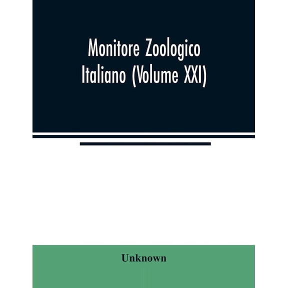 Monitore zoologico italiano (Volume XXI), (Paperback)