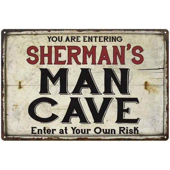 SHERMAN'S Man Cave Sign Rustic 16 x 24 Matte Finish Metal 116240035396