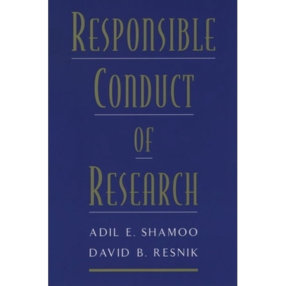 Pre-Owned Responsible Conduct of Research (Paperback) 0195148460 9780195148466