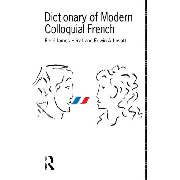 Dictionary of Modern Colloquial French, (Paperback)