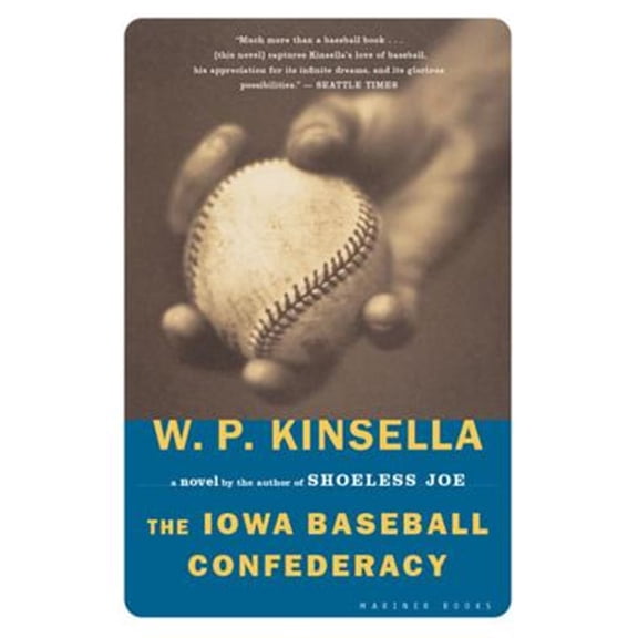 Pre-Owned The Iowa Baseball Confederacy (Paperback) 0618340807 9780618340804