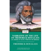 Enriched Classics: Narrative of the Life of Frederick Douglass : An American Slave, Written by Himself (Paperback)