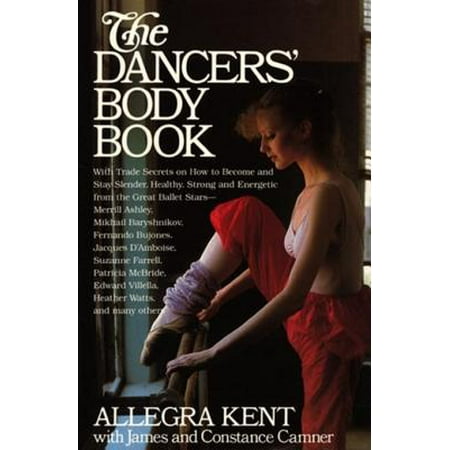 Dancers' Body Book - eBook (Dancers Have The Best Bodies)