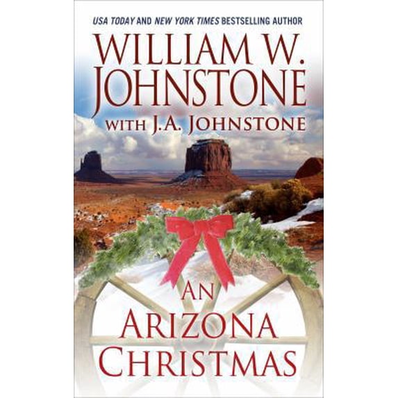 Pre-Owned AN ARIZONA CHRISTMAS - JOHNSTONE, WILLIAM W./ JOHNSTONE, J. A.