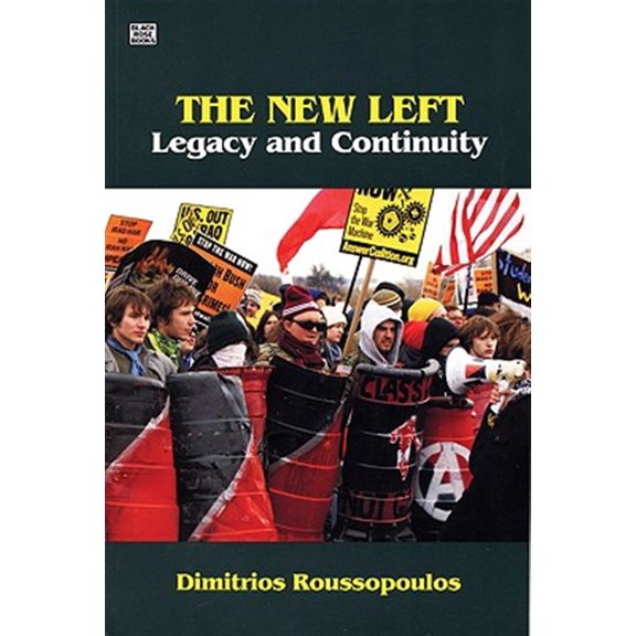 Pre-Owned New Left : Legacy and Continuity
