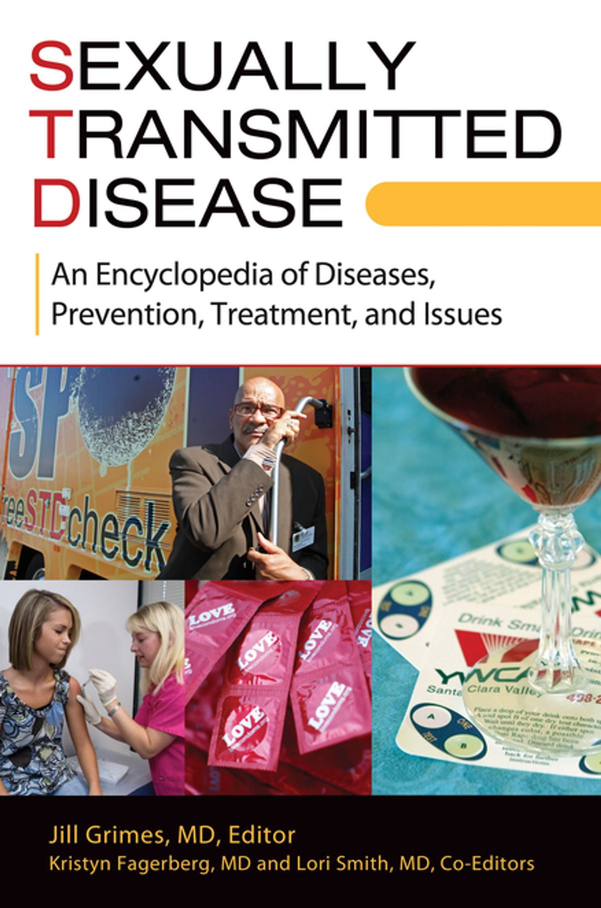 Sexually Transmitted Disease An Encyclopedia Of Diseases Prevention 