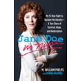 thumbnail image 2 of Jane Doe No More : My 15-Year Fight To Reclaim My Identity--A True Story Of Survival, Hope, And Redemption (Hardcover), 2 of 2