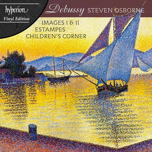 Steven Osborne - Debussy: Images, Estampes & Children's Corner - Music & Performance - Vinyl