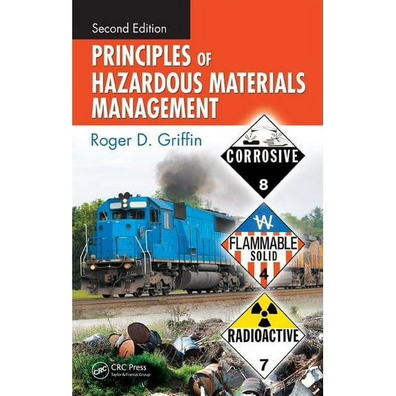 Principles of Hazardous Materials Management, (Hardcover)