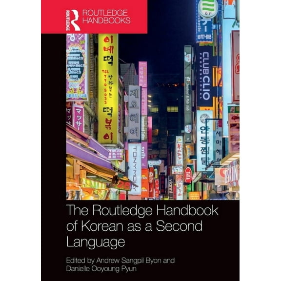The Routledge Handbook of Korean as a Second Language, (Paperback)