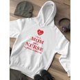 thumbnail image 4 of Tstars Womens Best Gift for Mothers Nurse Shirts I am a Mom and a Nurse Nothing Scares Me Gift for Nurse Cool Cute Gift for Mom Shirt for Mom Funny Humor Mothers Day Gift Women Hoodie, 4 of 6