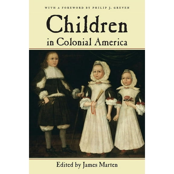 Children and Youth in America Children in Colonial America, Book 3, (Hardcover)