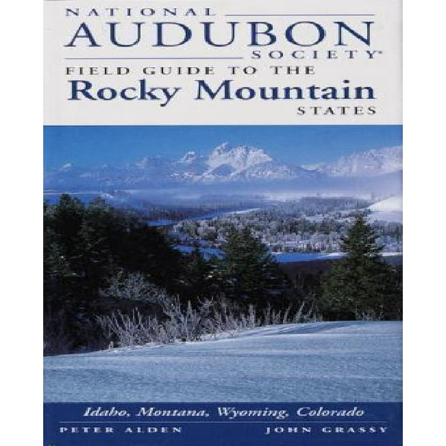 National Audubon Society Field Guide to the Rocky Mountain States