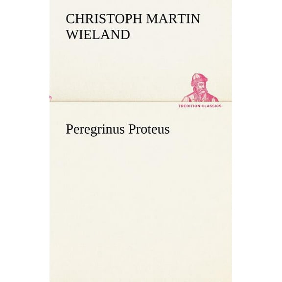Peregrinus Proteus (Paperback)