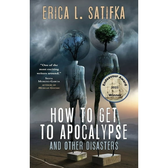How to Get to Apocalypse and Other Disasters, (Paperback)