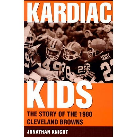 Kardiac Kids: The Story of the 1980 Cleveland Browns