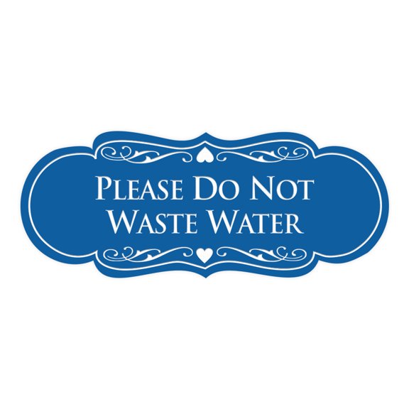 Designer Please Do Not Waste Water Sign(Blue) - Small