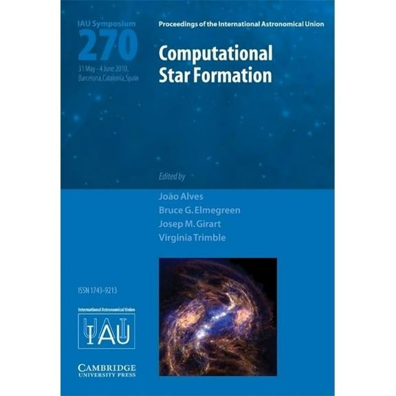 Proceedings of the International Astrono Computational Star Formation (IAU S270), (Hardcover)