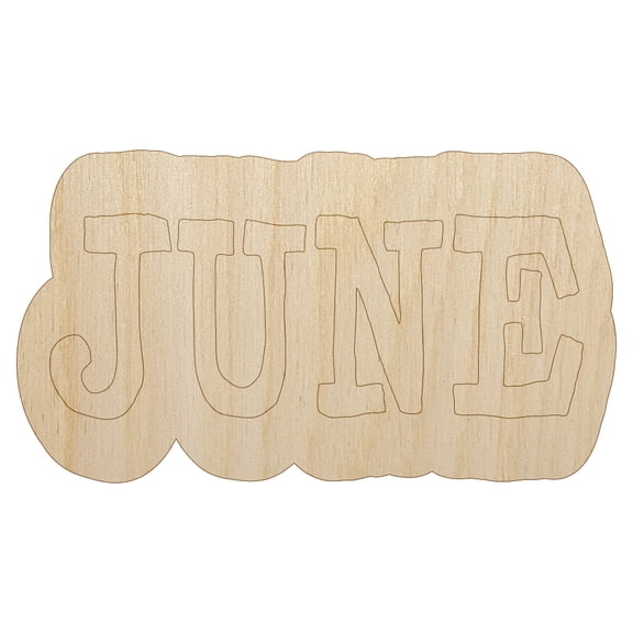 June Month Calendar Fun Text Wood Shape Unfinished Piece Cutout Craft DIY Projects - 6.25 Inch Size - 1/4 Inch Thick