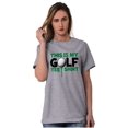 thumbnail image 3 of Golf Lover Funny Golfing Dad Joke Men's Graphic T Shirt Tees Brisco Brands X, 3 of 4