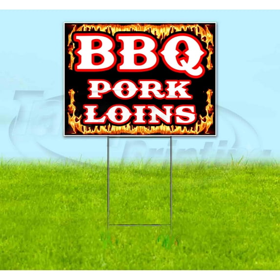 Bbq Pork Loins (18" x 24") Yard Sign, Includes Metal Step Stake