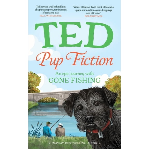 Pup Fiction: An Epic Journey with Gone Fishing, (Hardcover)