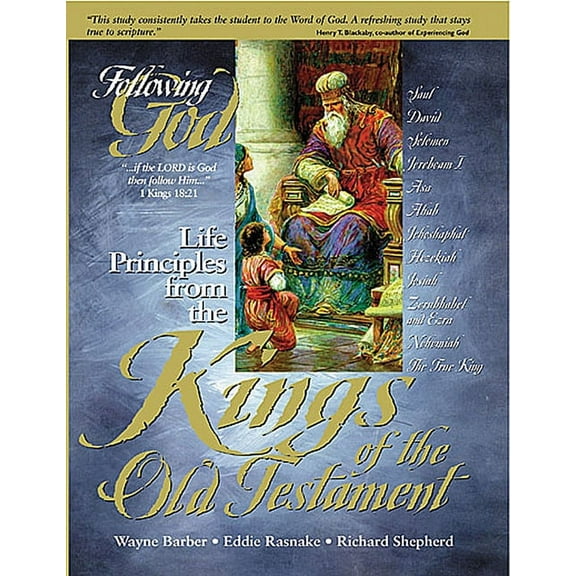 Following God Character Life Principles from the Kings of the Old Testament, (Paperback)