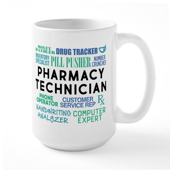 CafePress - Pharmacy Technician Word - 15 oz Ceramic Large White Novelty Mug