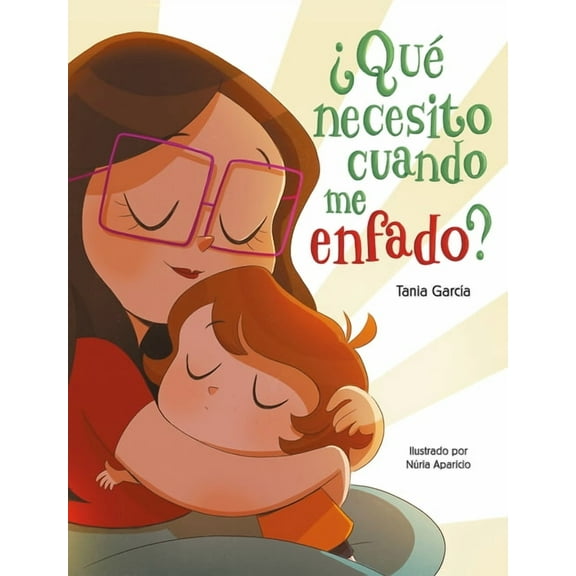 ¿Qué Necesito Cuando Me Enfado? / What Do I Need When I Am Angry?, (Hardcover)