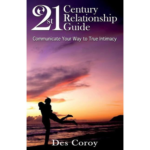 21st Century Relationship Guide, (Paperback)