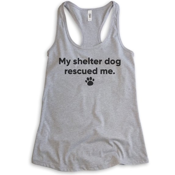 My Shelter Dog Rescued Me Tank Top, Ladies Racerback Tank Top, Rescue Dog Tank, Animal Lover Tank, Heather Gray, X-Large