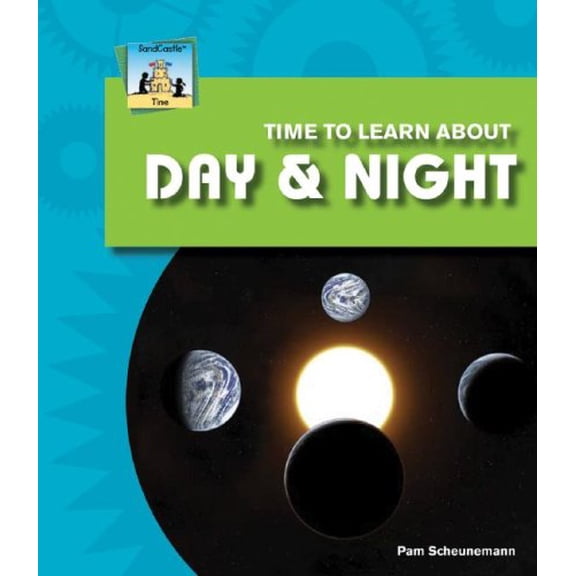 Pre-Owned Time to Learn About Day & Night, 9781604530155, 1604530154, Paperback,