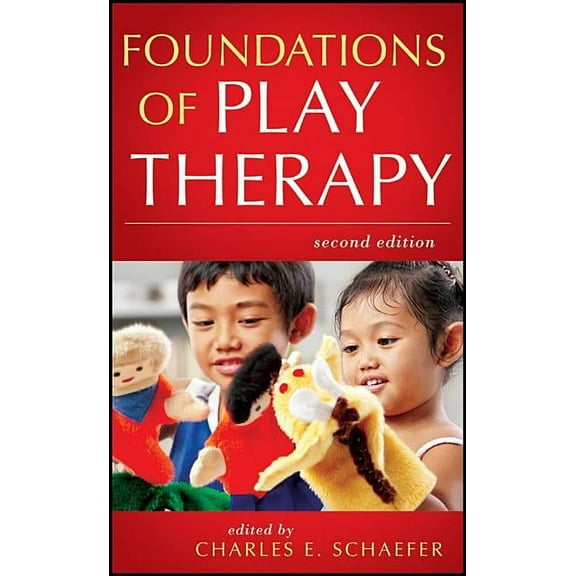 Foundations of Play Therapy, (Hardcover)