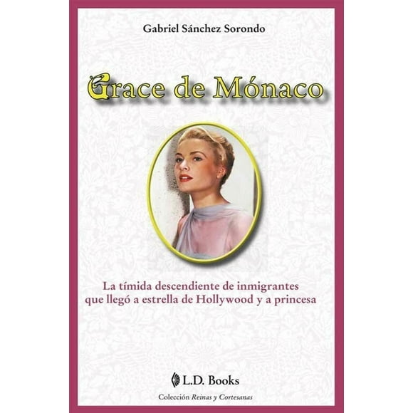 Grace De Mónaco
