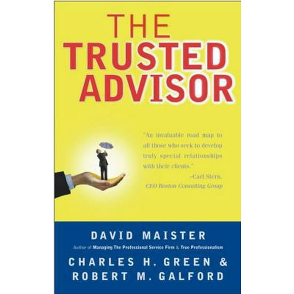 Pre-Owned The Trusted Advisor (Paperback) 0743212347 9780743212342